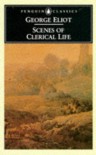 Scenes of Clerical Life - George Eliot, David Lodge