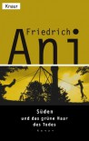 Süden Und Das Grüne Haar Des Todes - Friedrich Ani