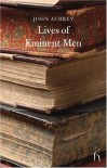 Lives of Eminent Men - John Aubrey, Ruth Scurr