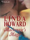 Mackenzie's Magic - Linda Howard