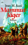 Mammutjäger - Jean M. Auel