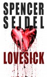 Lovesick - Spencer Seidel