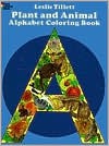 COLORING BOOK:  Plant and Animal Alphabet Coloring Book - NOT A BOOK