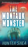 The Montauk Monster - Hunter Shea