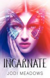 Incarnate - Jodi Meadows