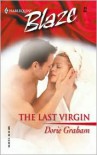 The Last Virgin (Blaze, 39) - Dorie Graham