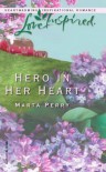 Hero in Her Heart - Marta Perry