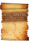 Atlantis, the Great Flood and the Asteroid - Prescott Rawlings