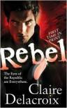 Rebel - Claire Delacroix