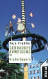 Gebrauchsanweisung für Niederbayern - Teja Fiedler