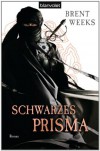 Schwarzes Prisma  - Brent Weeks, Hans Link