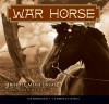 War Horse: Audio Library Edition  - Michael Morpurgo