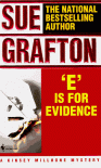 E is for Evidence (Kinsey Millhone Mystery) - Sue Grafton