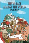 The Village Against The World - Dan Hancox