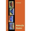 Butterfly Hunter - Julie Bozza