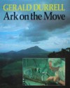 Ark on the Move - Gerald Durrell