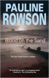 Blood on the Sand - Pauline Rowson