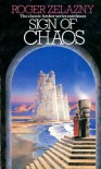 Sign of Chaos (Amber Chronicles, #8) - Roger Zelazny