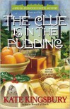 The Clue is in the Pudding - Kate Kingsbury