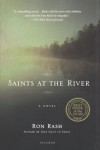 Saints at the River - Ron Rash