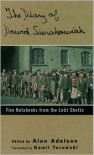 The Diary of Dawid Sierakowiak: Five Notebooks from the Lodz Ghetto - Dawid Sierakowiak,  Alan Adelson (Editor),  Kamil Turowski (Translator),  Foreword by Lawrence L. Langer