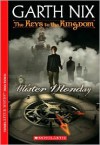 Mister Monday (Keys to the Kingdom Series #1) - Garth Nix