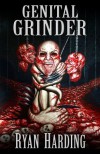 Genital Grinder - Ryan Harding