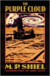 The Purple Cloud (Frontiers of Imagination) - M.P. Shiel, John Clute