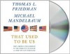 That Used to Be Us: How America Fell Behind in the World It Invented and How We Can Come Back - Thomas L. Friedman, Michael Mandelbaum, Jason Culp