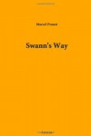 Swann's Way - Marcel Proust, C.K. (Charles Kenneth) Scott-Moncrieff