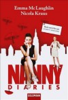 Nanny Diaries Roman ; [Buch Zum Film Mit Scarlett Johansson] - Emma McLaughlin, Nicola Kraus