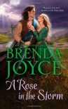 A Rose in the Storm - Brenda Joyce