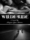 Wilde Ride - Maegan Lynn Moores