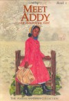 Meet Addy: An American Girl (American Girls Collection) - Connie Rose Porter