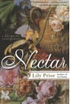 Nectar: A Novel of Temptation - Lily Prior