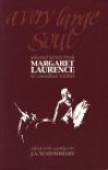 A Very Large Soul: Selected Letters of Margaret Laurence - Margaret Laurence, J.A. Wainwright