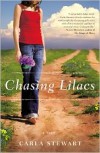 Chasing Lilacs - Carla Stewart