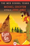 Easy Go: A Novel - Michael Crichton, John Lange