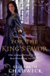 For the King's Favor  - Elizabeth Chadwick