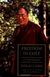Freedom in Exile: The Autobiography of the Dalai Lama - Dalai Lama XIV