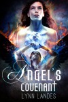 The Angel's Covenant (The Covenant, #1) - Lynn Landes