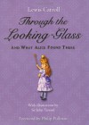 Through The Looking Glass - Lewis Carroll