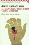 Il Vangelo secondo Gesù Cristo - José Saramago, Rita Desti