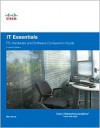 IT Essentials: PC Hardware and Software Companion Guide (4th Edition) - Cisco Networking Academy