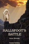 Hallsfoot's Battle - Anne Brooke