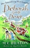 Deborah Goes to Dover (The Travelling Matchmaker #5) - Marion Chesney