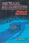 Night of Reunion - Michael Allegretto