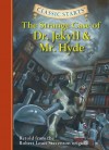 The Strange Case of Dr. Jekyll and Mr. Hyde - Arthur Pober, Robert Louis Stevenson, Jamel Akib, Kathleen Olmstead