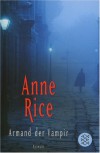 Armand der Vampir  - Anne Rice