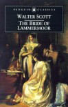 The Bride Of Lammermoor - Walter Scott